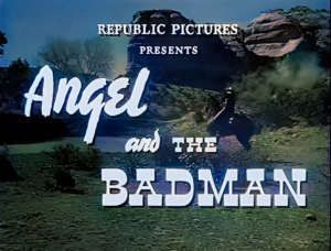 Angel and the Badman Movie card